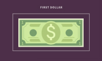 Graphic of a dollar bill with the text "First Dollar" above
